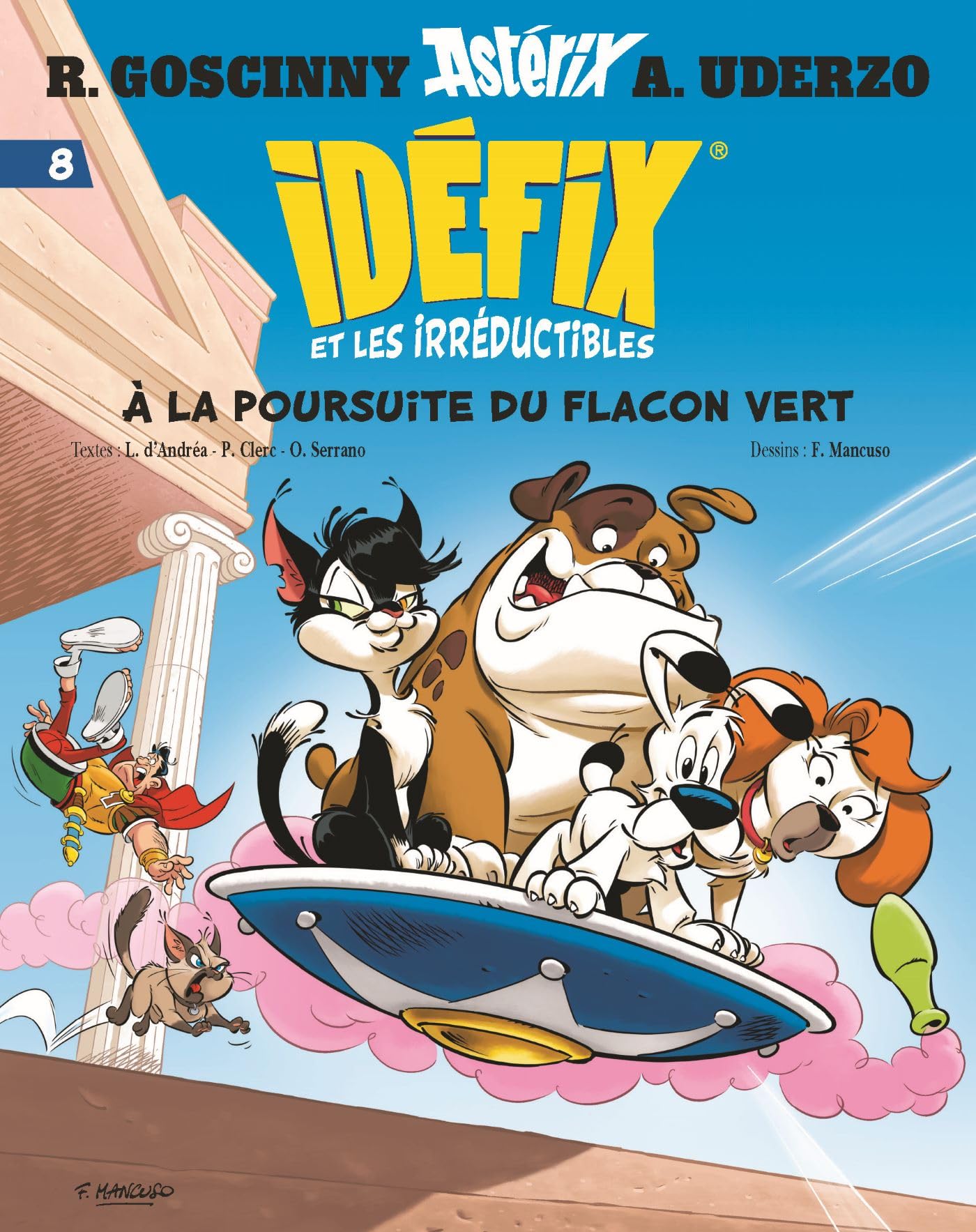 jaquette album Idéfix et les Irréductibles Tome 8 - A la poursuite du flacon vert