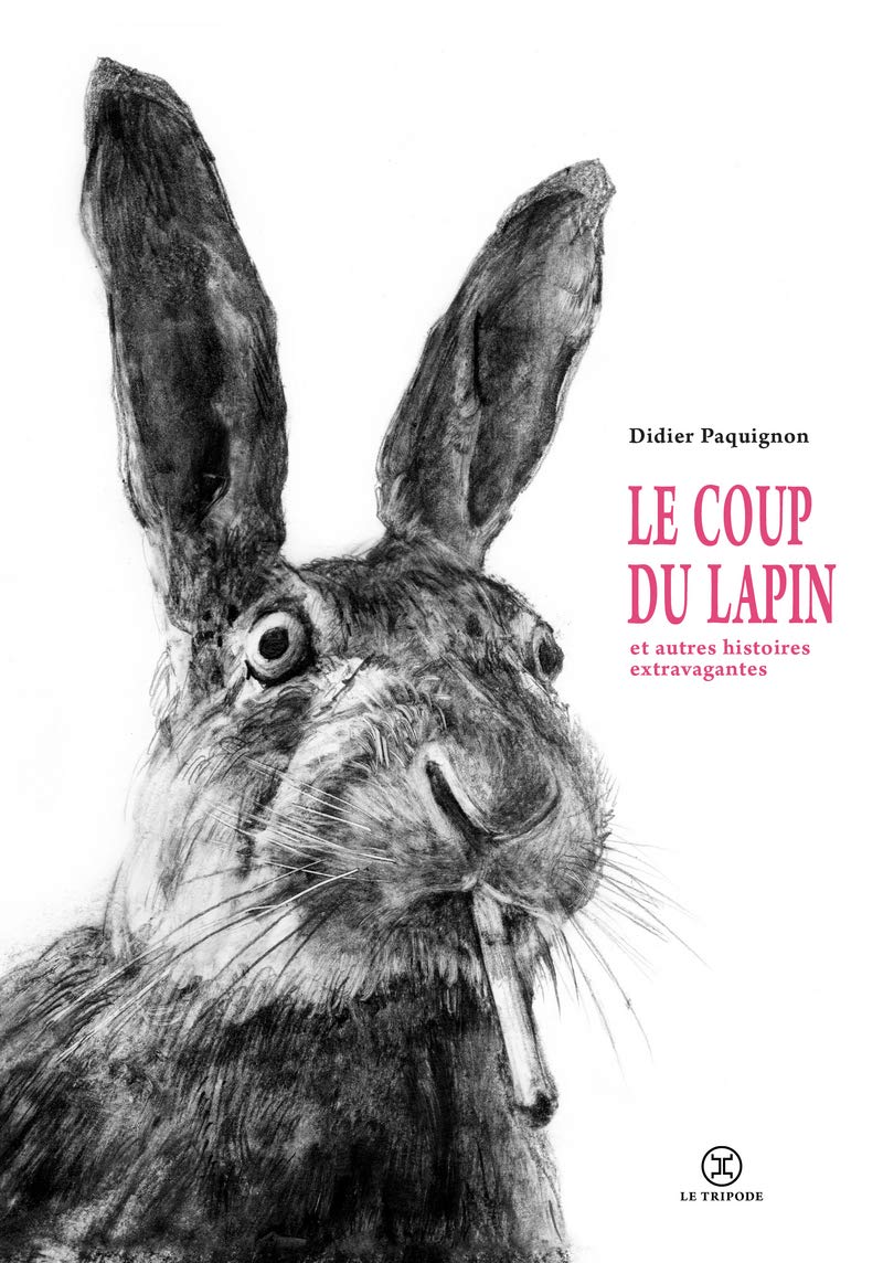 jaquette album Le coup du lapin et autres histoires extravagantes