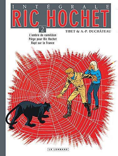 jaquette album Ric Hochet L'intégrale Tome 2 - L'ombre De Caméléon, Piège Pour Ric Hochet, Rapt Sur Le France