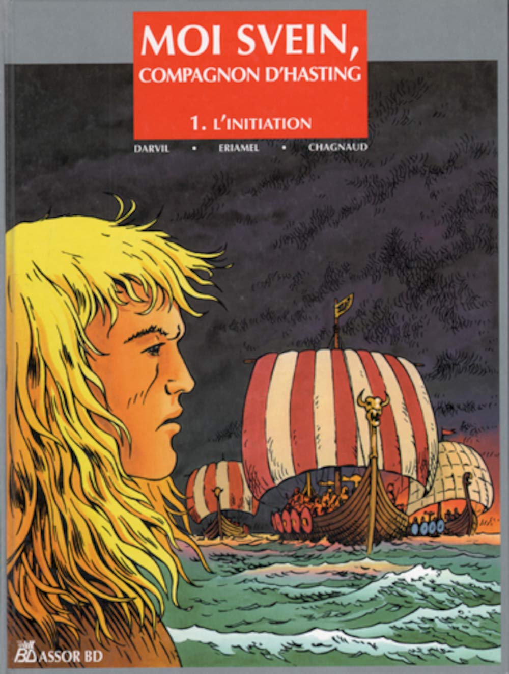 jaquette album Moi Svein, compagnon d'Hasting, Tome 1 : L'initiation