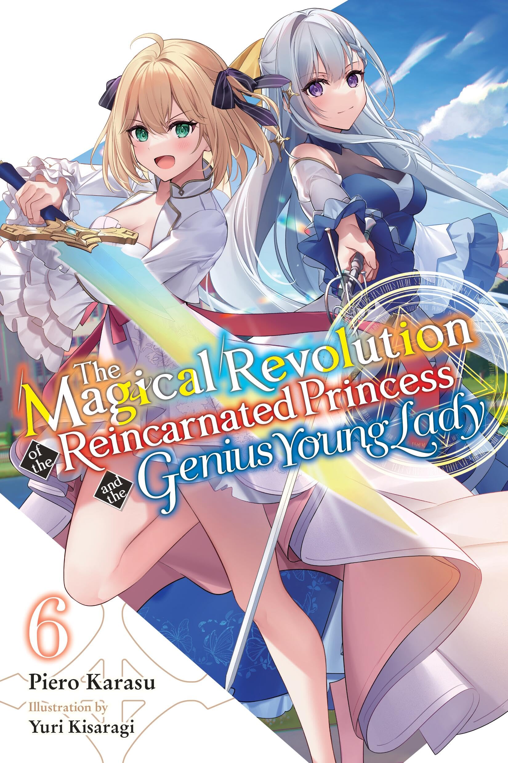 jaquette livre The Magical Revolution of the Reincarnated Princess and the Genius Young Lady, Vol. 6 (novel)
