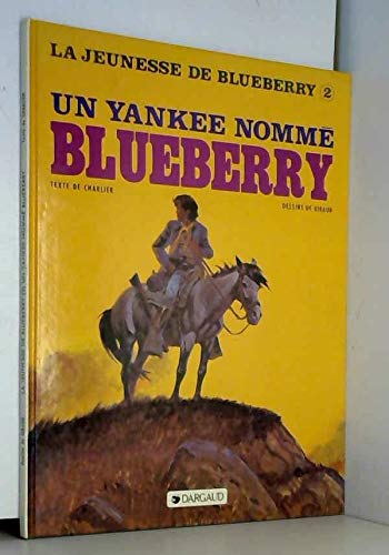 jaquette album La Jeunesse De Blueberry Tome 2 - Un Yankee Nommé Blueberry