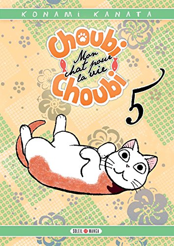jaquette album Choubi-Choubi - Mon chat pour la vie - Tome 5