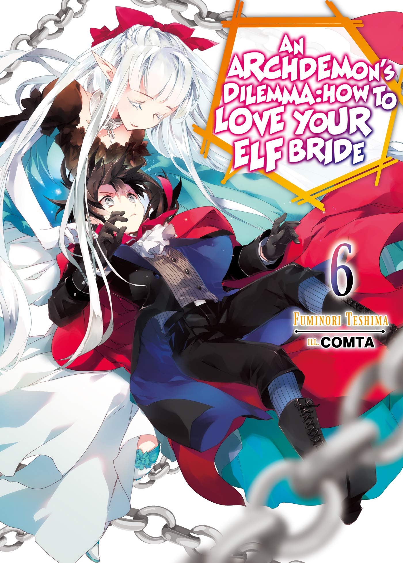 jaquette album An Archdemon's Dilemma: How to Love Your Elf Bride: Volume 6 (Light Novel)