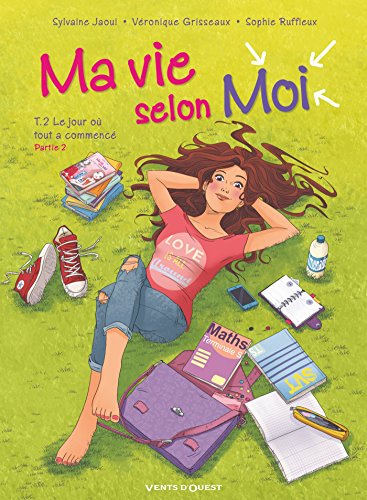 jaquette album Ma Vie Selon Moi Tome 2 - Le Jour Où Tout À Commencé - Partie 2