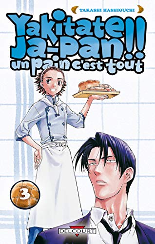 jaquette album Yakitate Ja-pan!! Un pain c'est tout - Tome 3