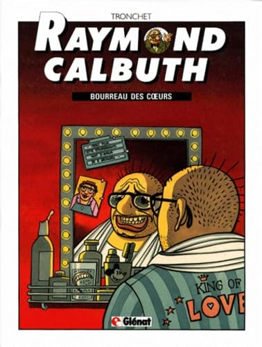 jaquette album Raymond Calbuth Tome 3 - Bourreau Des Coeurs