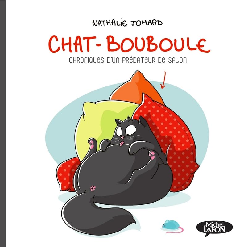 jaquette album Chat-Bouboule - tome 1 Chroniques d'un prédateur de salon (1)