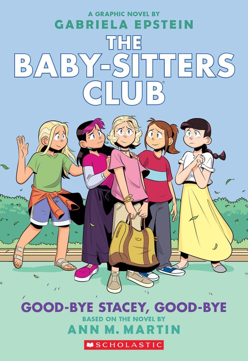 jaquette album Good-bye Stacey, Good-bye: A Graphic Novel (The Baby-Sitters Club #11)