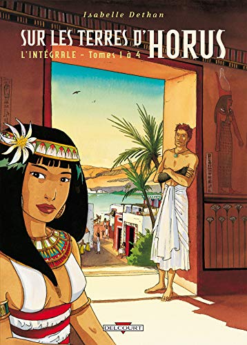jaquette album Sur Les Terres D'horus L'intégrale Tomes 1 À 4