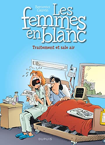 jaquette album Les Femmes En Blanc Tome 41 - Traitement Et Sale Air