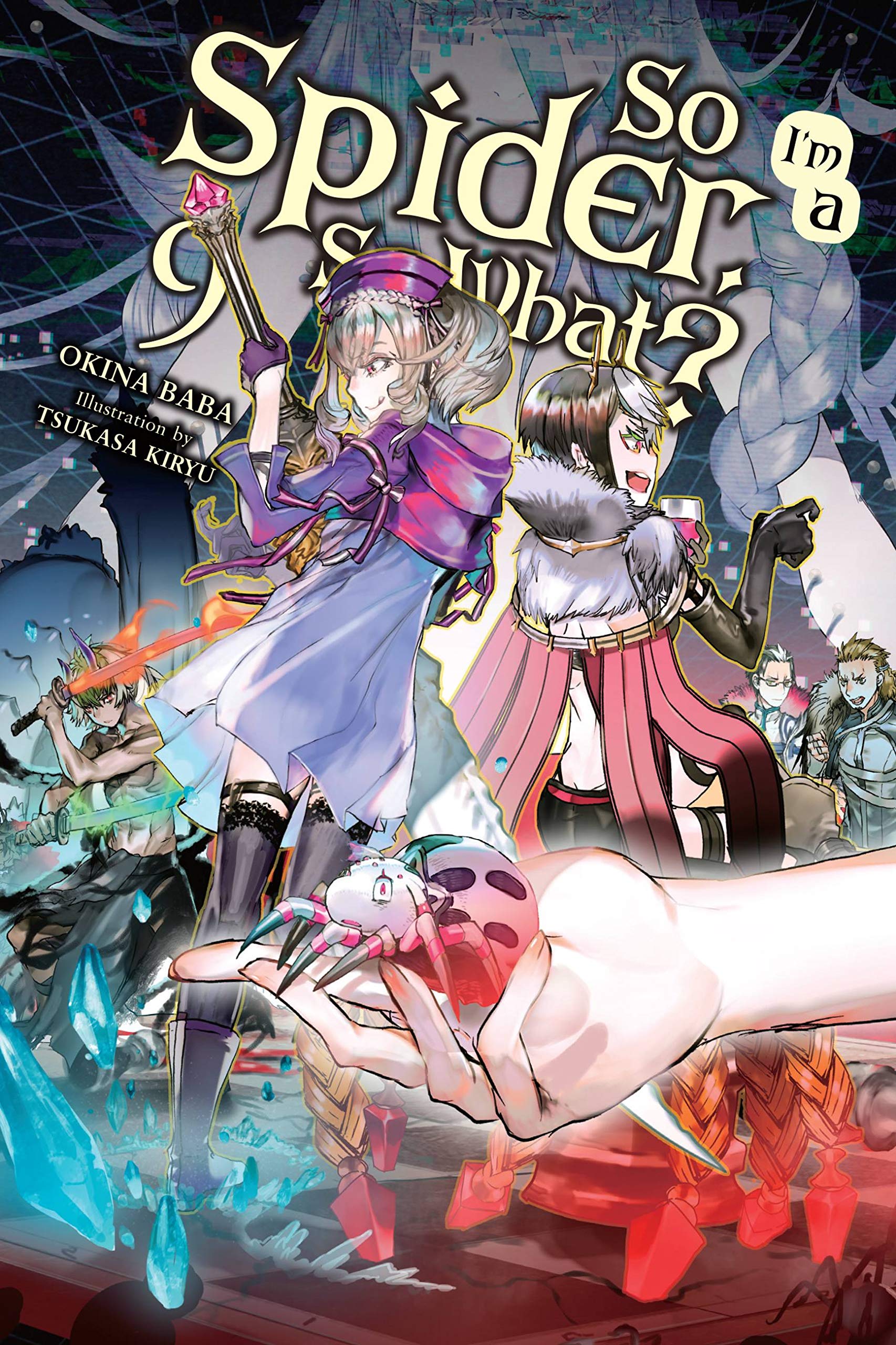jaquette album So I'm a Spider, So What?, Vol. 9 (light novel)