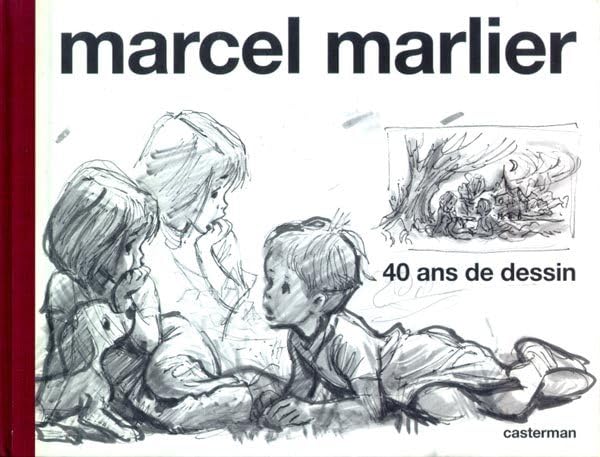 jaquette album Martine - Marcel Marlier, 40 ans de dessin: Monographie