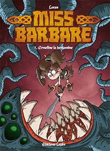 jaquette album Miss Barbare Tome 1 - Emeline La Benjamine
