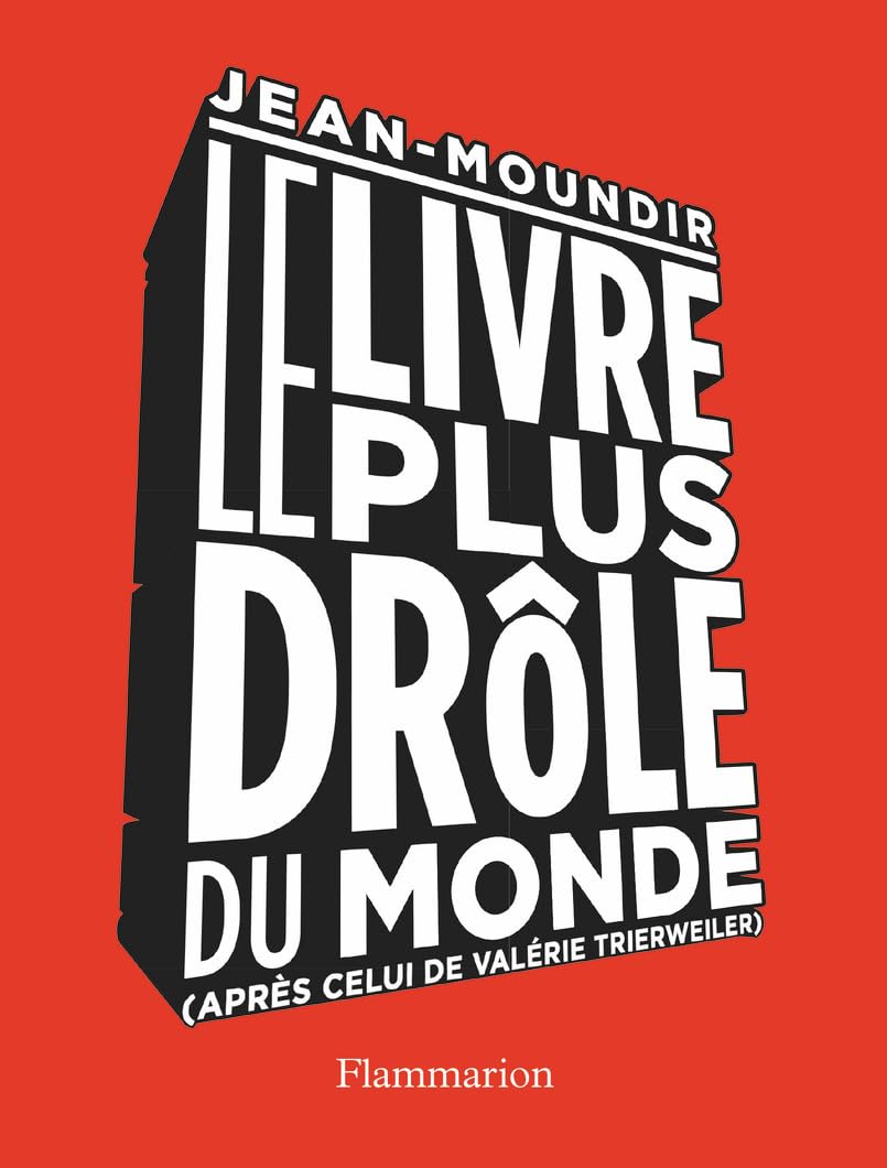 jaquette album Le Livre le plus drôle du monde: (après celui de Valérie Trierweiler)