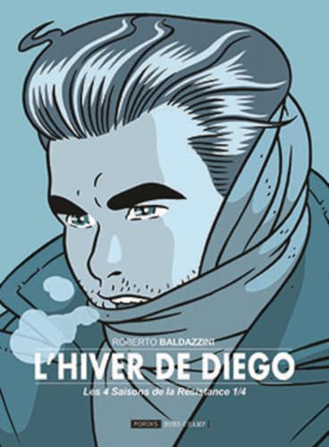 jaquette album Les 4 Saisons De La Résistance Tome 1 - L'hiver De Diego