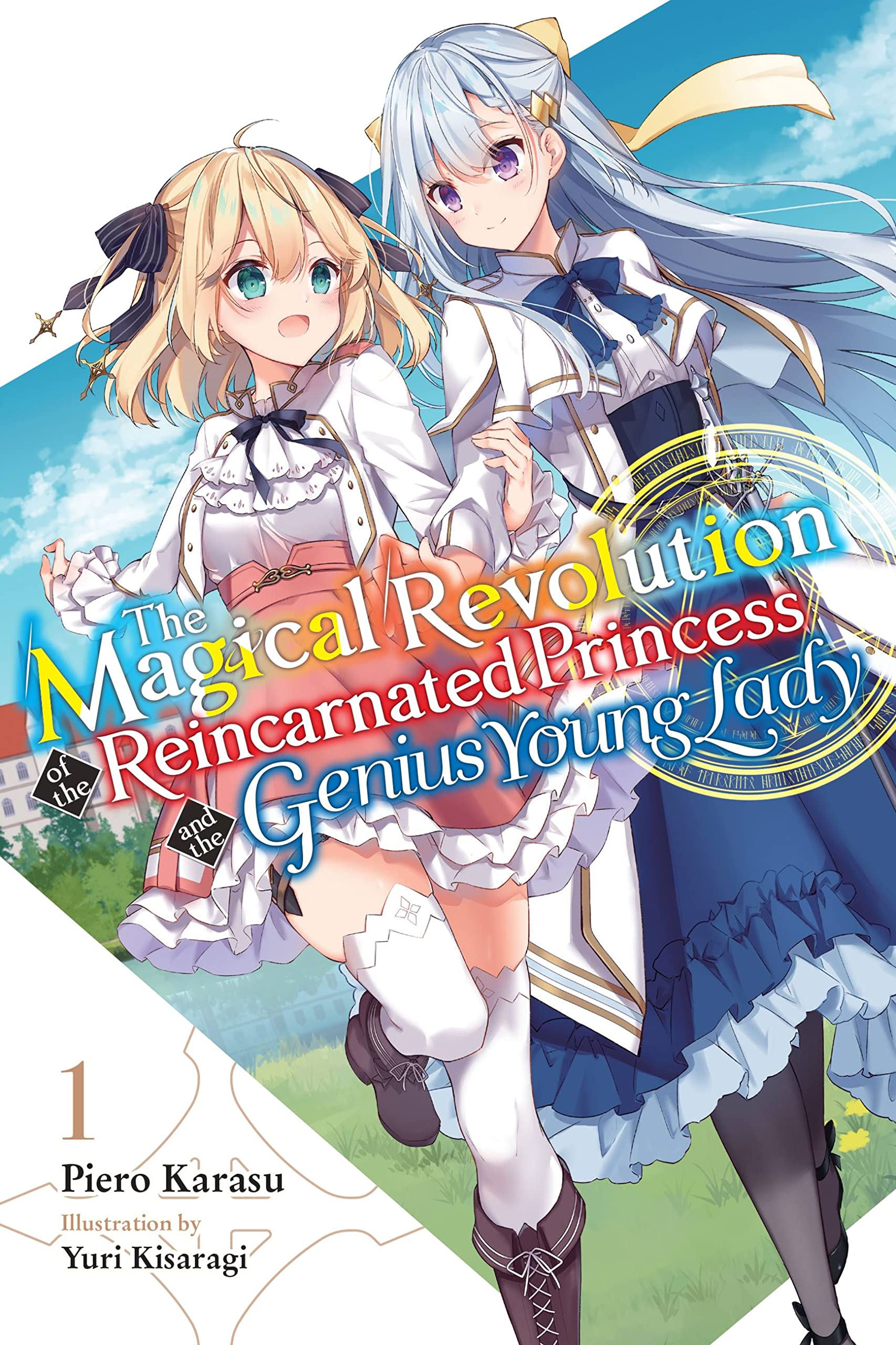 jaquette livre The Magical Revolution of the Reincarnated Princess and the Genius Young Lady, Vol. 1 (novel)