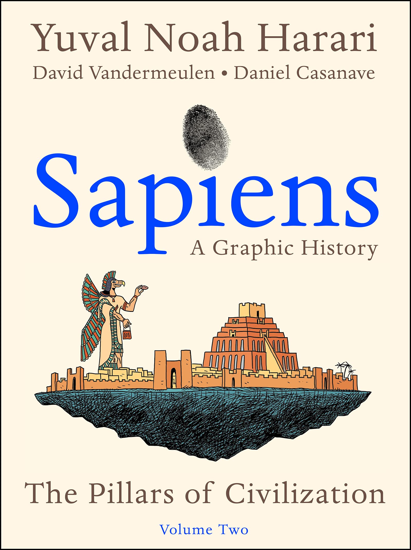 jaquette album Sapiens: A Graphic History, Volume 2: The Pillars of Civilization