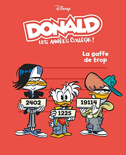 jaquette album Donald - Les Années Collèges ! Tome 4 - La Gaffe De Trop