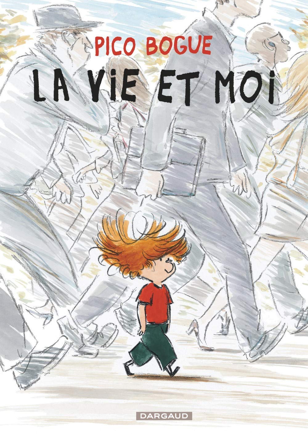 jaquette album Pico Bogue - tome 1 - Vie et moi (La)