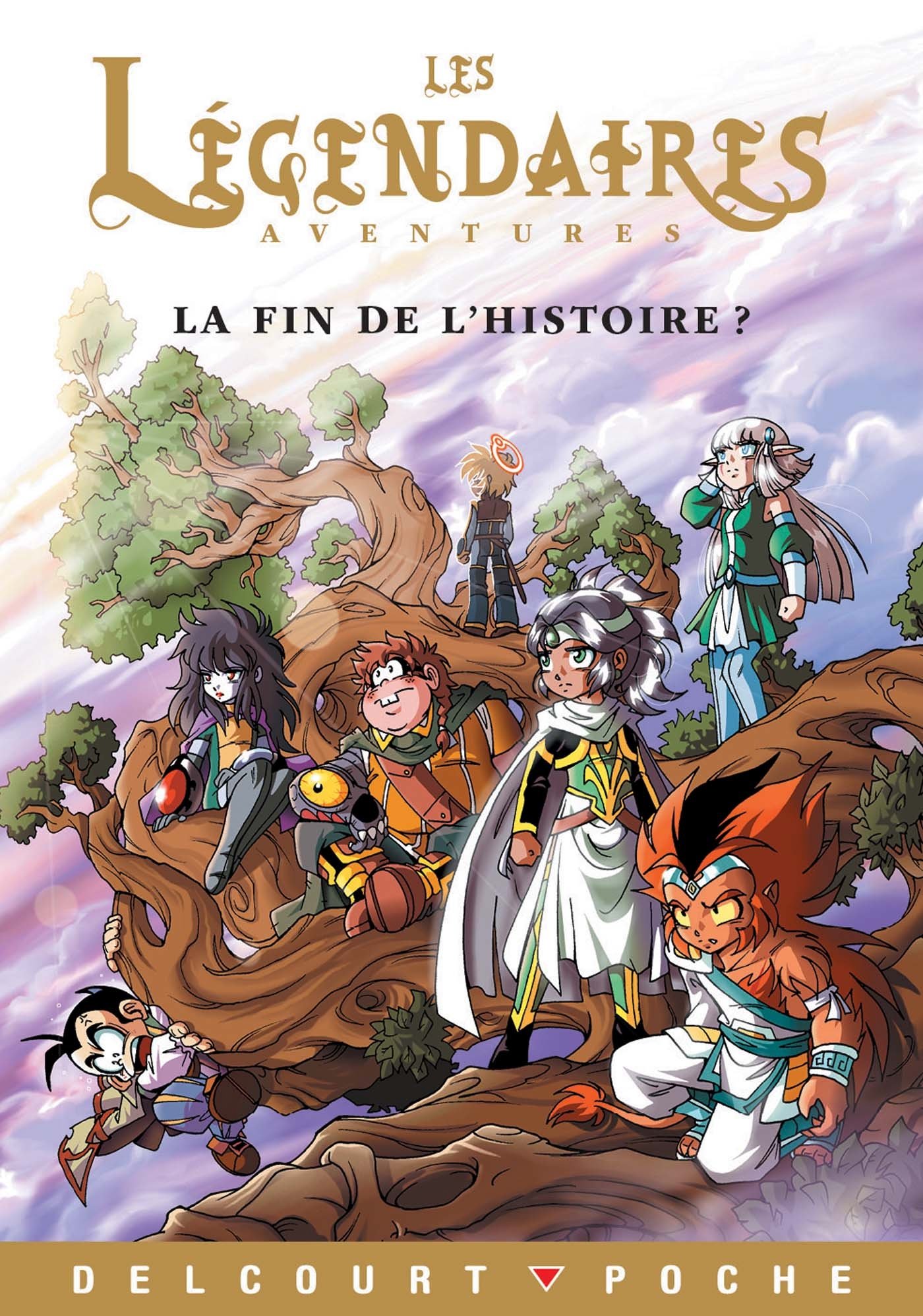 jaquette album Les Légendaires - Aventures T06: La fin de l'histoire ?