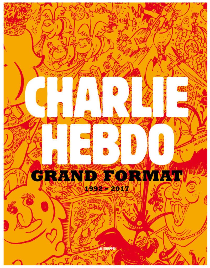 jaquette album Charlie Hebdo Grand Format 1992-2017