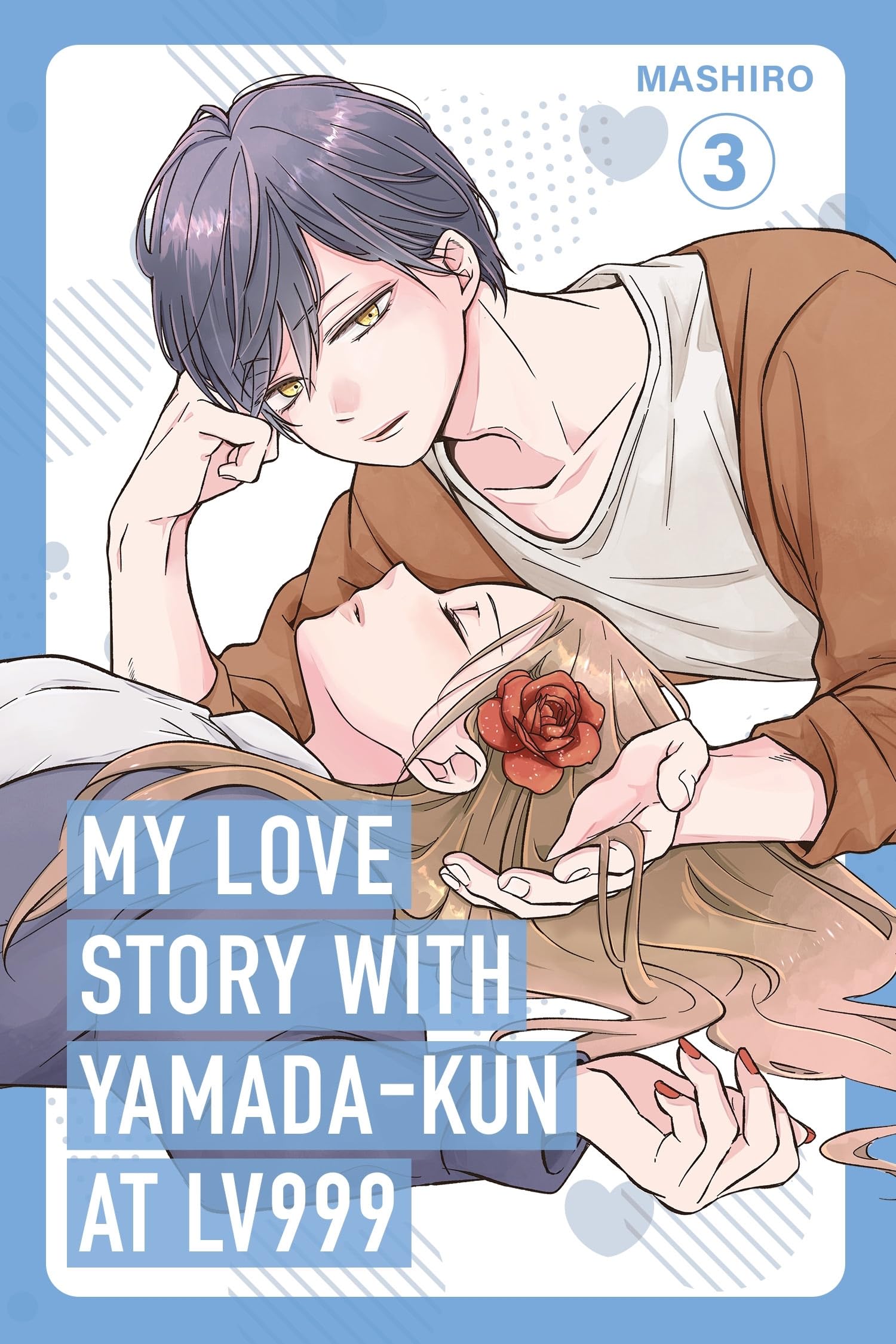jaquette album My Love Story with Yamada-kun at Lv999, Vol. 3: The manga sensation, with one million copies sold in Japan, and an anime adaptation now streaming on crunchyroll!