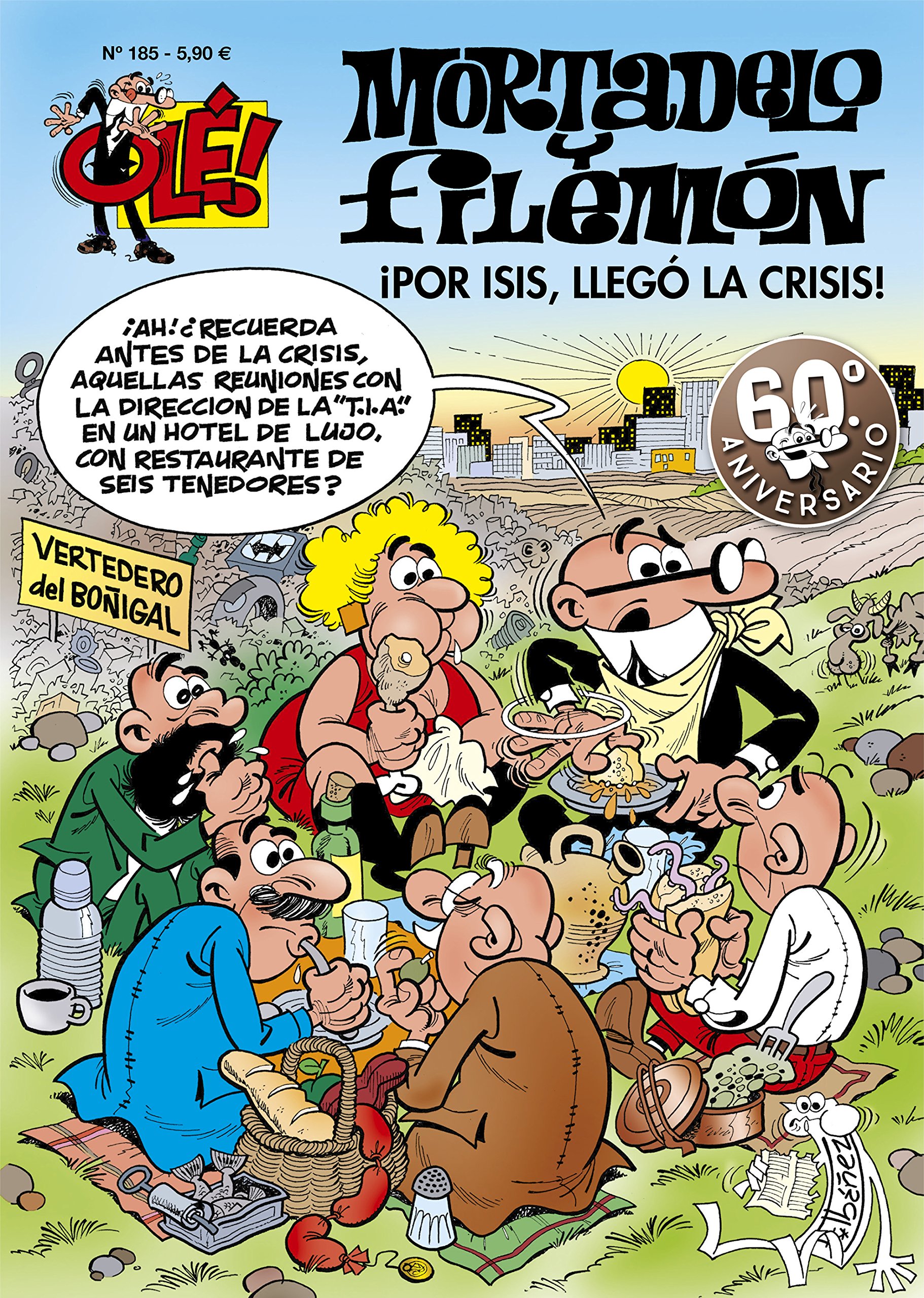 jaquette album Mortadelo y Filemón. ¡Por Isis! ¡Llegó la crisis! (Olé! Mortadelo 185)