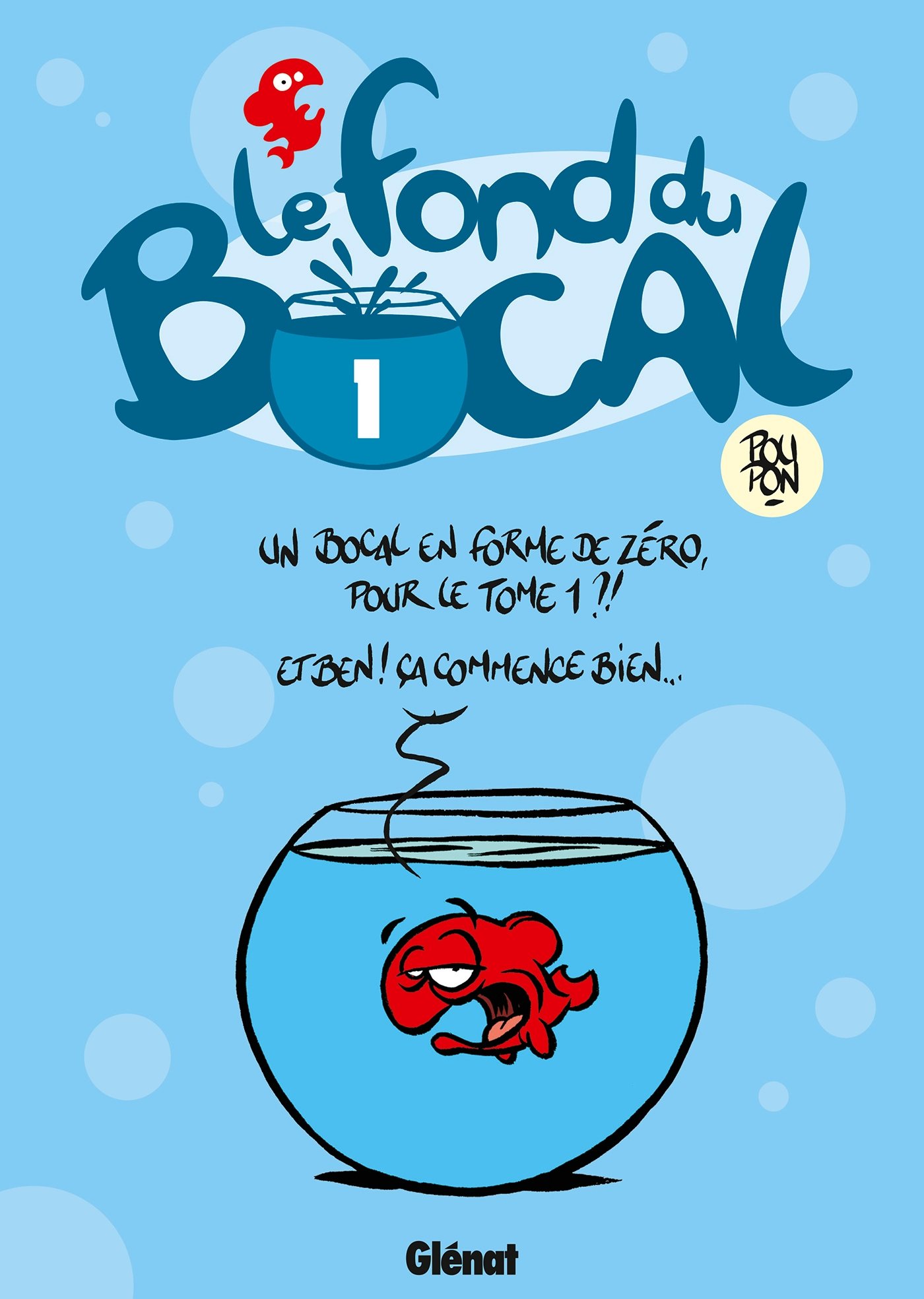 jaquette livre Le Fond du bocal - Tome 01