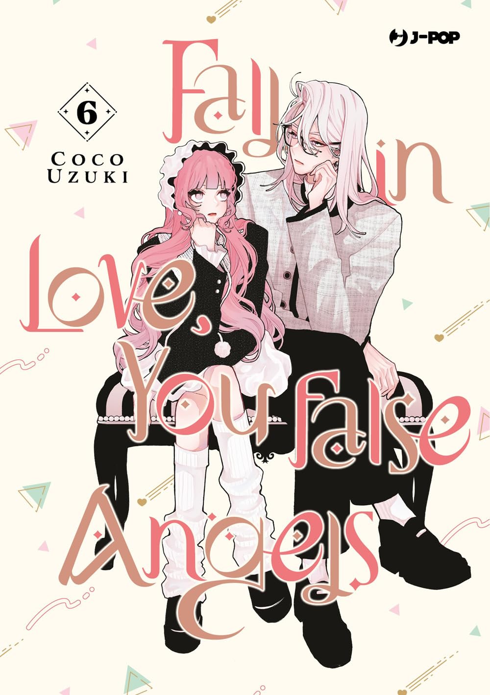 jaquette livre Fall in love, you false angels (Vol. 6)