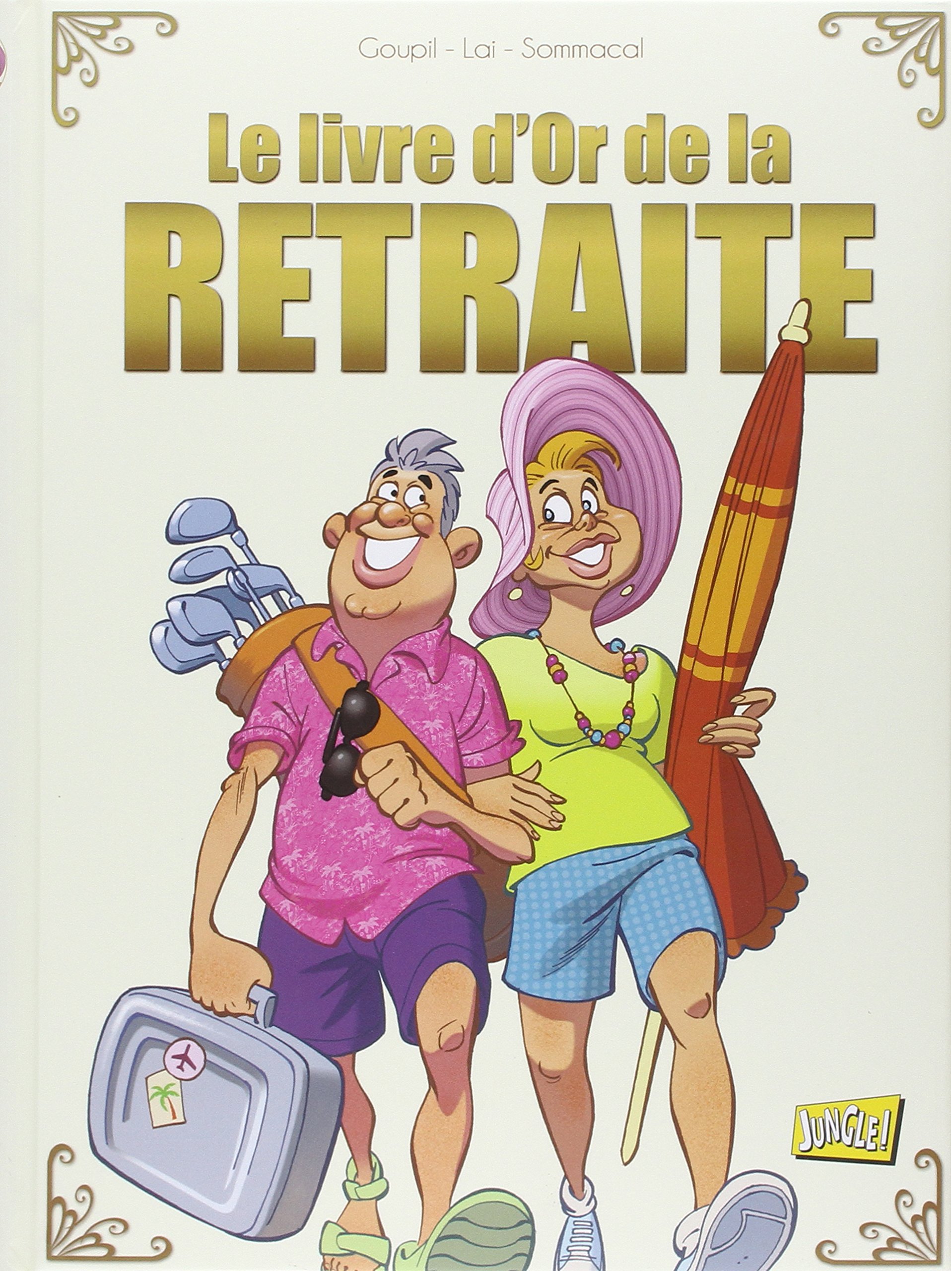 jaquette album Le livre d'or de la retraite