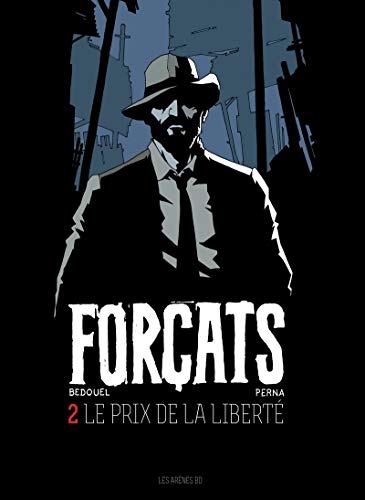 jaquette album Forçats Tome 2 - Le Prix De La Liberté
