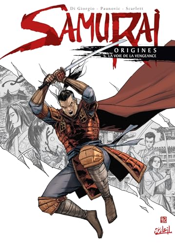 jaquette album Samurai Origines Tome 6 - La Voie De La Vengeance