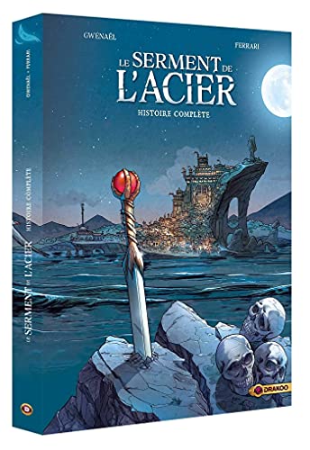 jaquette album Le Serment De L'acier Tomes 1 Et 2 - Une Gloire Fantôme - La Chute Des Seigneurs