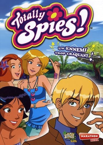 jaquette album Totally Spies ! Tome 8 - Un Ennemi Trop Craquant !