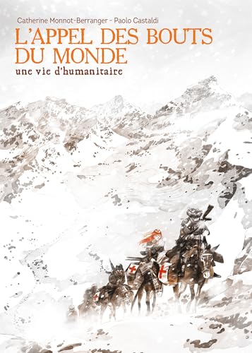 jaquette album L'appel Des Bouts Du Monde - Une Vie D'humanitaire