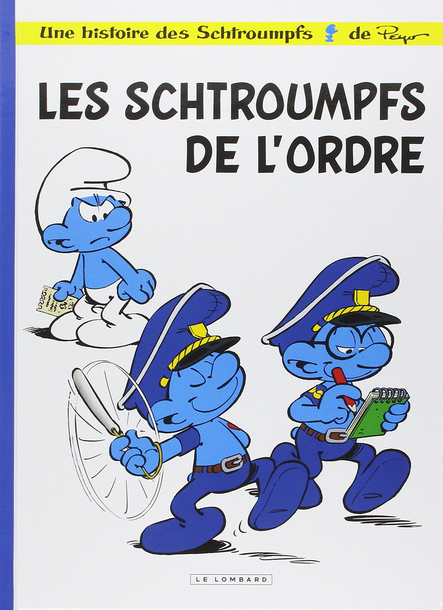 jaquette album Les Schtroumpfs, tome 30 : Schtroumpfs de l'ordre