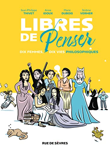 jaquette album Libres De Penser - Dix Vies Philosophiques