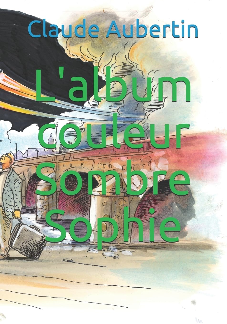 jaquette album L'album couleur Sombre Sophie