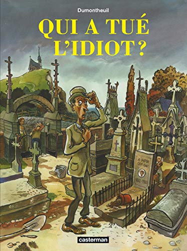 jaquette album Qui A Tué L'idiot ?