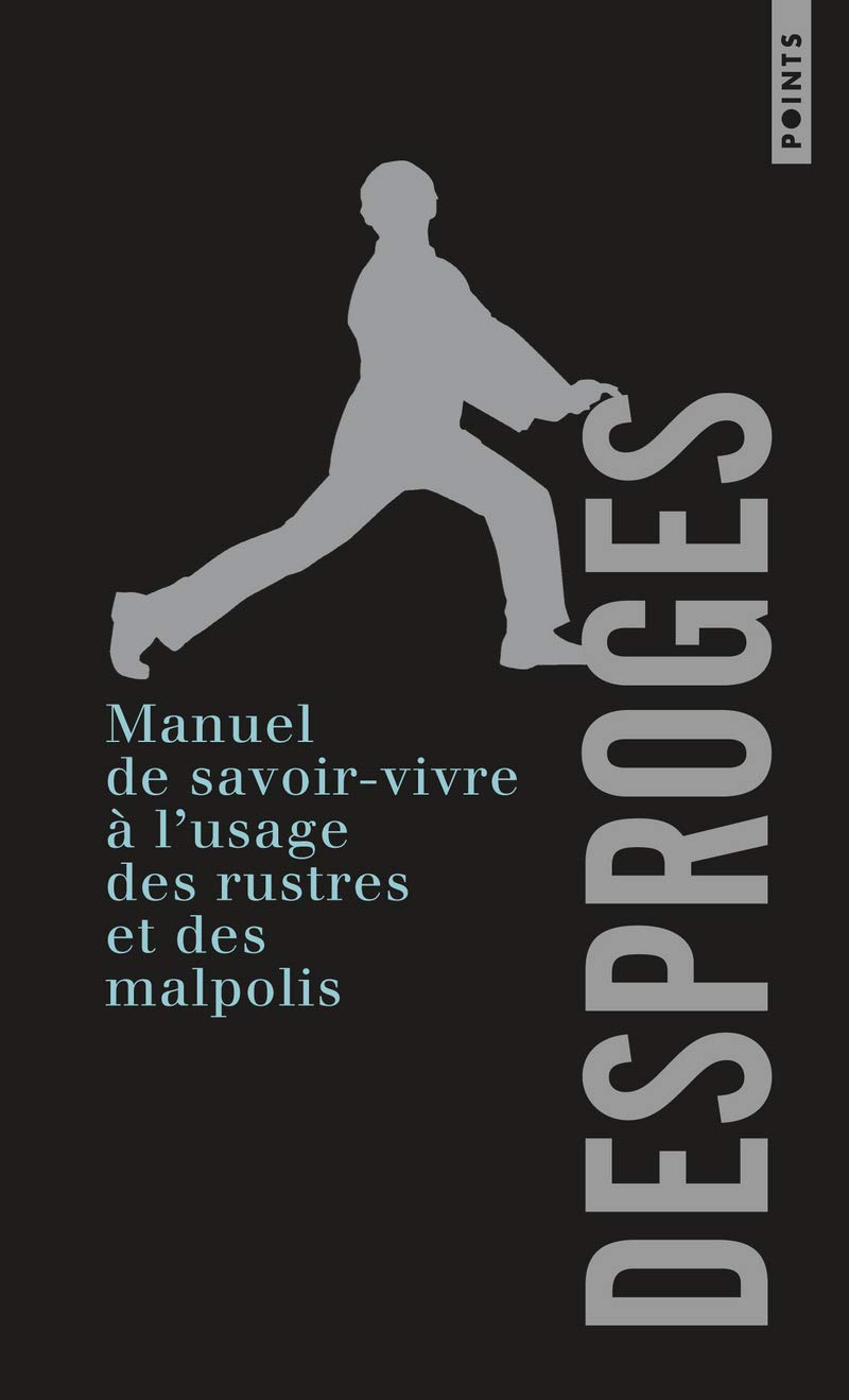 jaquette livre Manuel de savoir-vivre à l'usage des rustres et de
