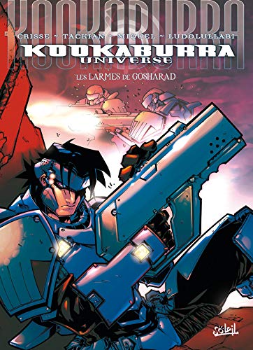 jaquette album Kookaburra Universe Tome 5 - Les Larmes De Gosharad