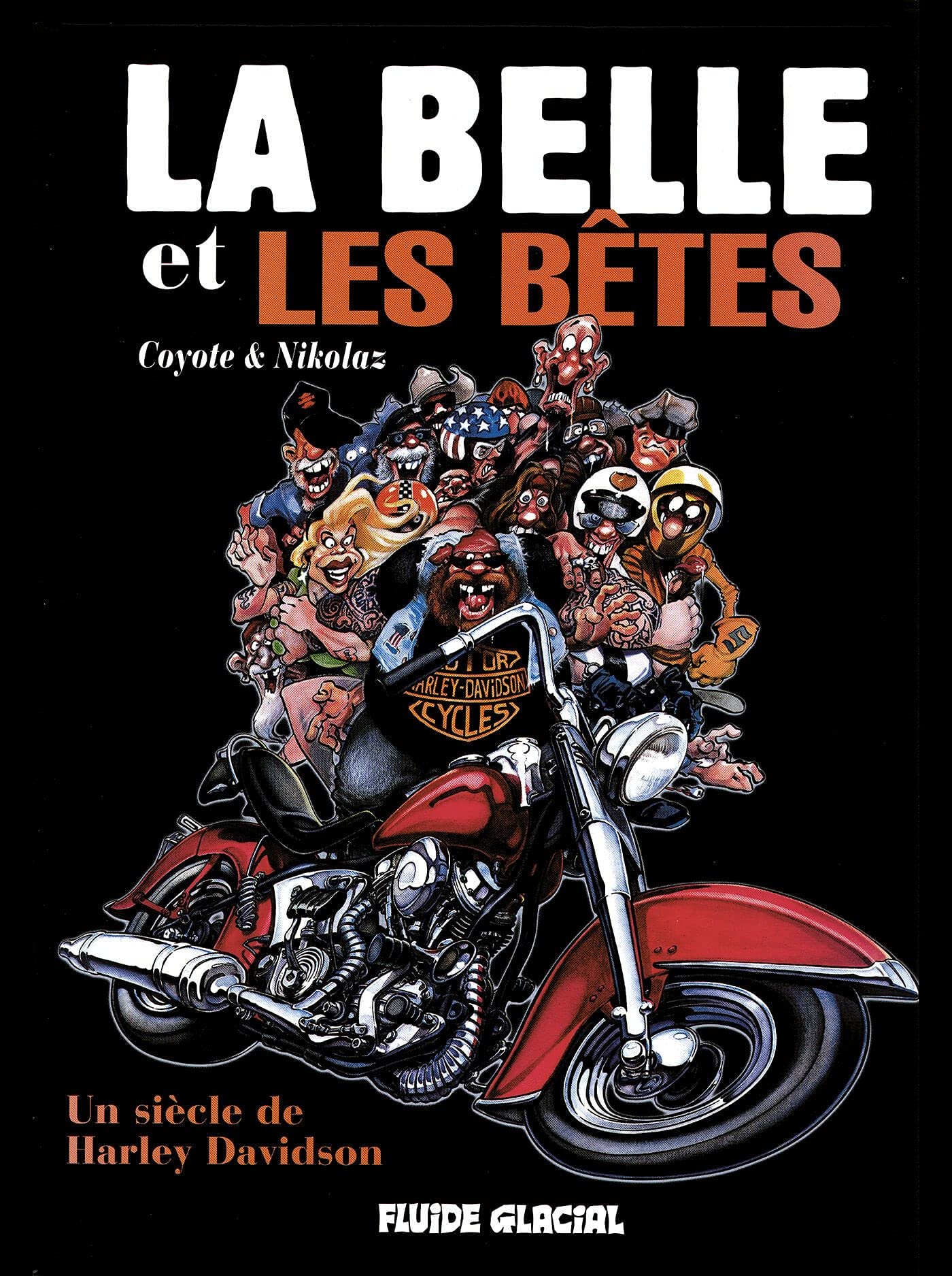 jaquette album La Belle et les Bêtes : Un siècle de Harley Davidson