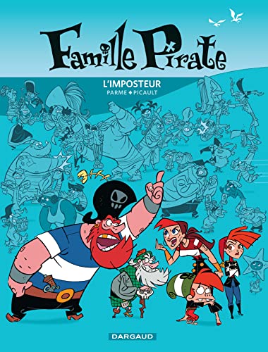 jaquette album Famille Pirate Tome 2 - L'imposteur