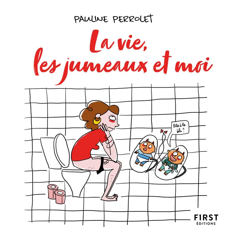 jaquette album La vie, les jumeaux et moi - Une BD sur une maternité et des enfants pas comme les autres !