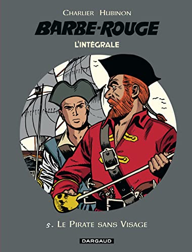 jaquette album L'intégrale Barbe Rouge Tome 5 - Le Pirate Sans Visage