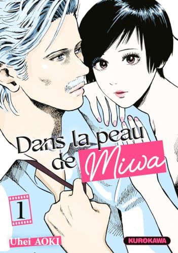 jaquette album Dans la peau de Miwa - Tome 1
