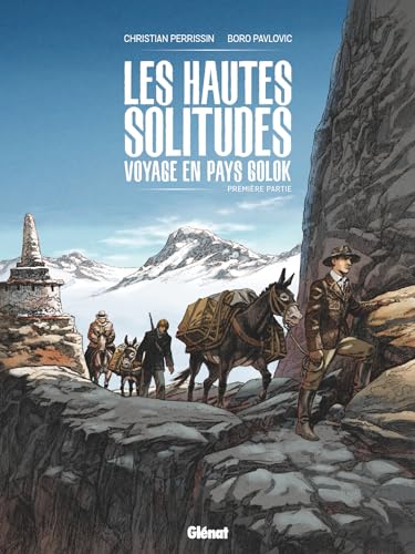jaquette album Les Hautes Solitudes Tome 1 - Voyage En Pays Golok