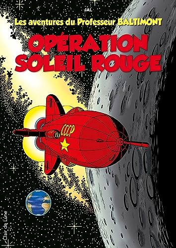 jaquette album Les Aventures Du Professeur Baltimont Tome 3 - Opération Soleil Rouge