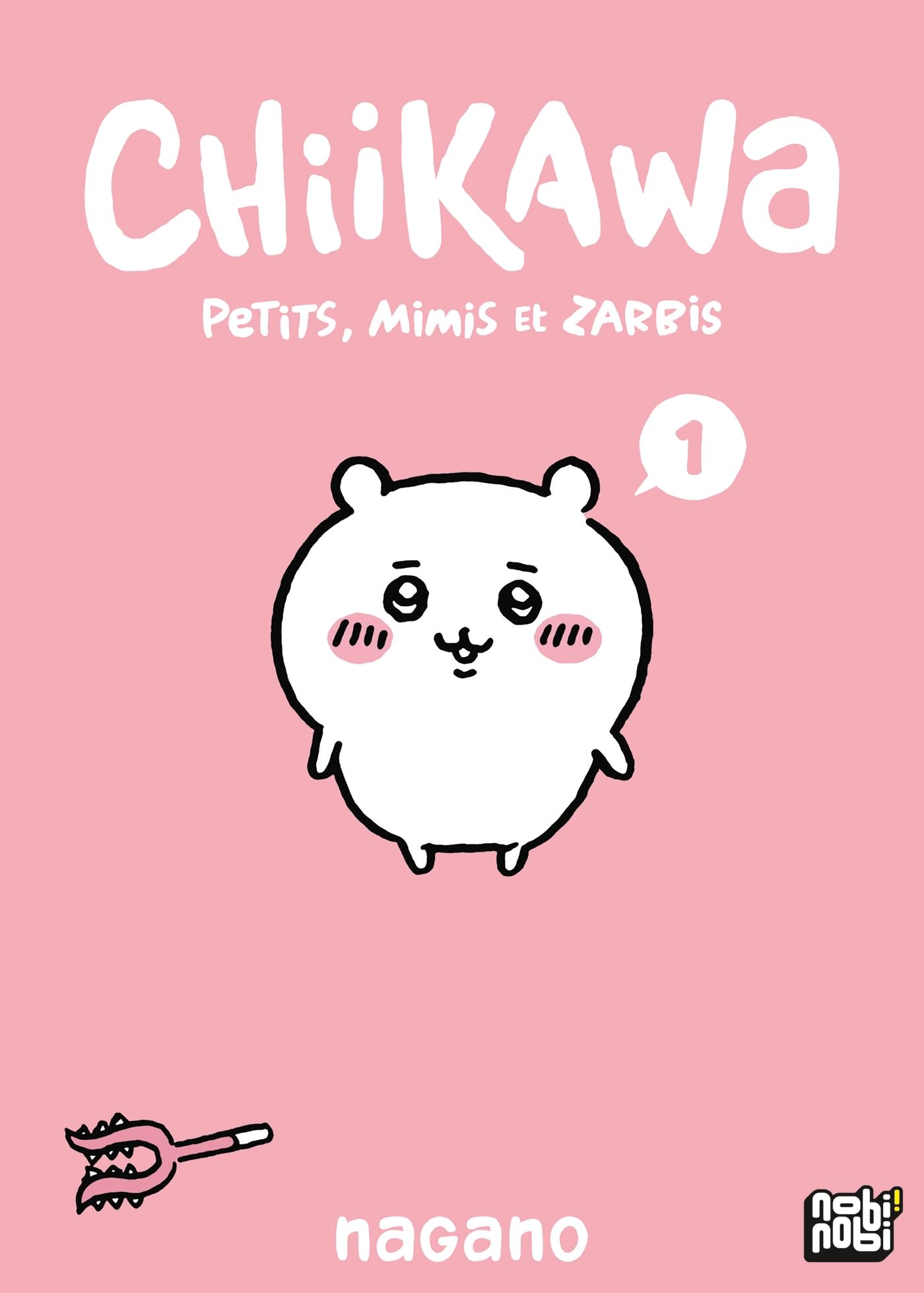 jaquette album Chiikawa - Petits, mimis et zarbis T01: Petits, mimis et zarbis